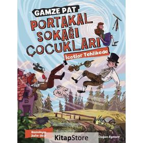 Portakal Sokağı Çocukları - İcatlar Tehlikede - Gamze Pat