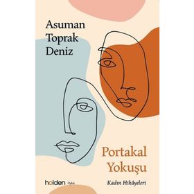 Portakal Yokuşu - Asuman Toprak Deniz