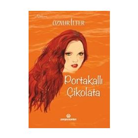Portakallı Çikolata - Öznur İlter