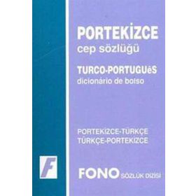 PORTEKIZCE CEP SÖZLÜĞÜ PORTEKIZCE - TÜRKÇE & TÜRKÇE - PORTEKIZCE - GENEL