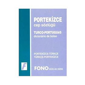 PORTEKIZCE CEP SÖZLÜĞÜ PORTEKIZCE - TÜRKÇE & TÜRKÇE - PORTEKIZCE - GENEL