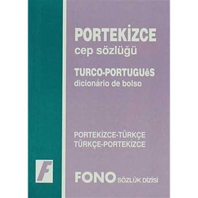 PORTEKIZCE CEP SÖZLÜĞÜ PORTEKIZCE - TÜRKÇE & TÜRKÇE - PORTEKIZCE - GENEL
