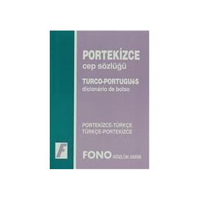 PORTEKIZCE CEP SÖZLÜĞÜ PORTEKIZCE - TÜRKÇE & TÜRKÇE - PORTEKIZCE - GENEL