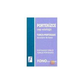 PORTEKIZCE CEP SÖZLÜĞÜ PORTEKIZCE - TÜRKÇE & TÜRKÇE - PORTEKIZCE - GENEL
