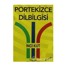 PORTEKIZCE DILBILGISI - İNCİ KUT