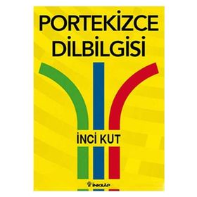 PORTEKIZCE DILBILGISI - İNCİ KUT