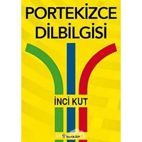 PORTEKIZCE DILBILGISI - İNCİ KUT