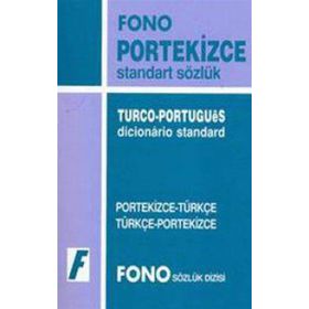 PORTEKIZCE STANDART SÖZLÜK PORTEKIZCE - TÜRKÇE & TÜRKÇE - PORTEKIZCE - GENEL
