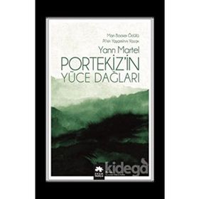 Portekiz'in Yüce Dağları - Yann Martel