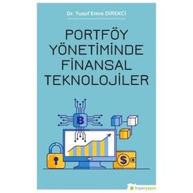 Portföy Yönetiminde Finansal Teknolojiler Hiperlink Yayınları