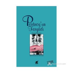 PORTNOY'UN FERYADI - PHILIP ROTH