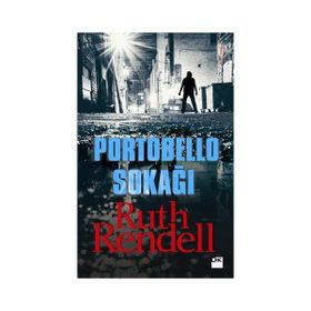 PORTOBELLO SOKAĞI - RUTH RENDELL