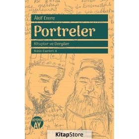 Portreler - Kitaplar ve Dergiler / Akif Emre / Büyüyen Ay Yayınları