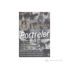 PORTRELER - ORAL ÇALIŞLAR
