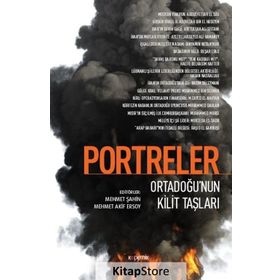 Portreler: Ortadoğu'nun Kilit Taşları - Kolektif