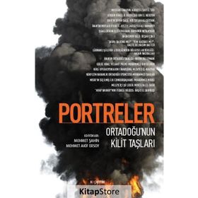 Portreler: Ortadoğu'nun Kilit Taşları - Kolektif