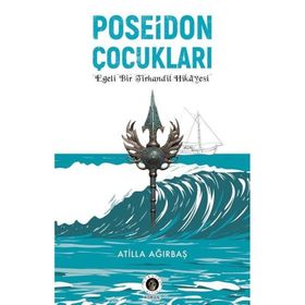 Poseidon Çocukları Atilla Ağırbaş