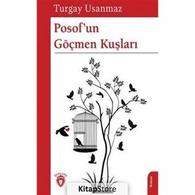 Posof'un Göçmen Kuşları - Turgay Usanmaz