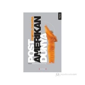 POST AMERIKAN DÜNYA - FAREED ZAKARIA