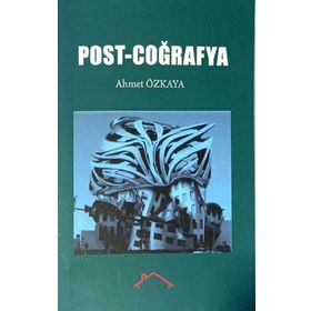 Post - Coğrafya - Ahmet Özkaya