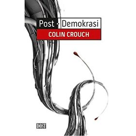 Post-Demokrasi - Colın Crouch