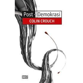 Post-Demokrasi - Colın Crouch