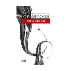 Post-Demokrasi - Colın Crouch