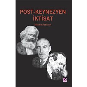 POST-KEYNEZYEN İKTISAT - GENEL