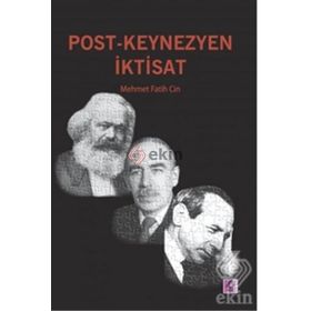 Post-Keynezyen İktisat - Mehmet Fatih Cin