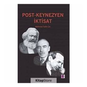 Post-Keynezyen İktisat - Mehmet Fatih Cin