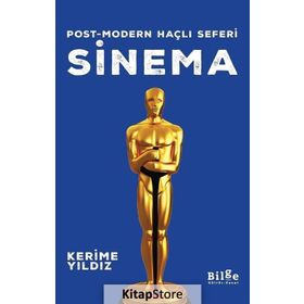 Post-Modern Haçlı Seferi Sinema - Kerime Yıldız