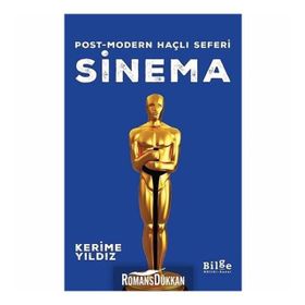 Post-Modern Haçlı Seferi Sinema - Kerime Yıldız