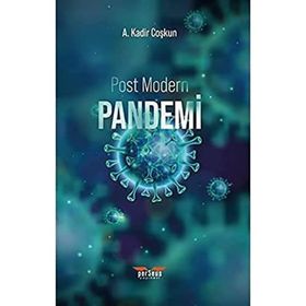 Post Modern Pandemi - A. Kadir Coşkun