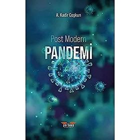 Post Modern Pandemi - A. Kadir Coşkun