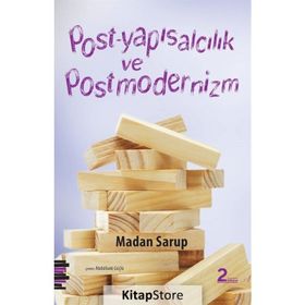 Post-Yapısalcılık ve Postmodernizm - Madan Sarup