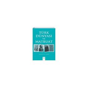 Post Yayın Türk Dünyası ve Matbuat Sebahattin Şimşir