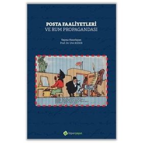 Posta Faaliyetleri ve Rum Propagandası - Ulvi Keser