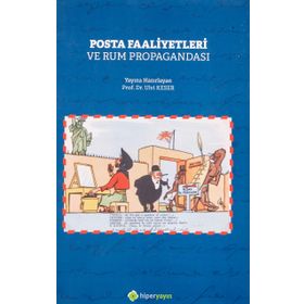 Posta Faaliyetleri ve Rum Propagandası - Ulvi Keser