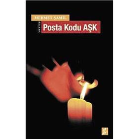 POSTA KODU AŞK - MEHMET ŞAMIL