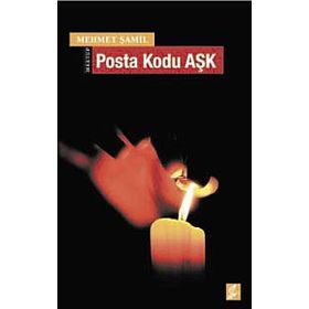 POSTA KODU AŞK - MEHMET ŞAMIL