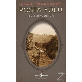 Posta Yolu - Hilmi Ziya Ülken