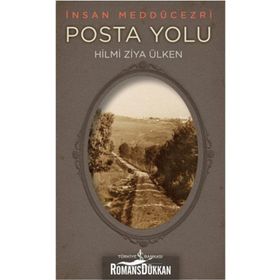 Posta Yolu - Hilmi Ziya Ülken