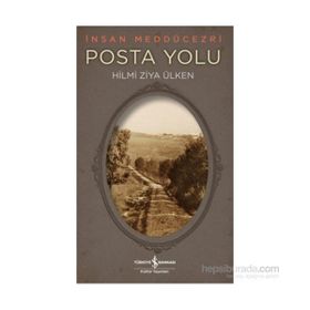 Posta Yolu - Hilmi Ziya Ülken