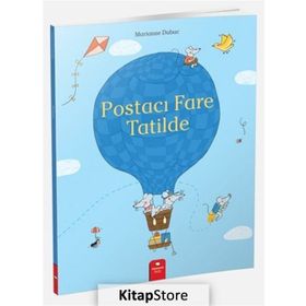 Postacı Fare Tatilde - Marianne Dubuc