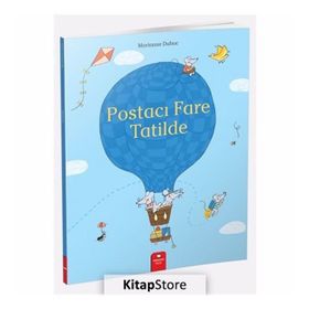 Postacı Fare Tatilde - Marianne Dubuc