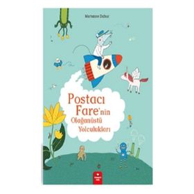 Postacı Farenin Olağanüstü Yolculukları - Redhouse Kidz Yayınları