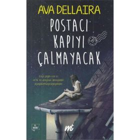 Postacı Kapıyı Çalmayacak - Ava Dellaira