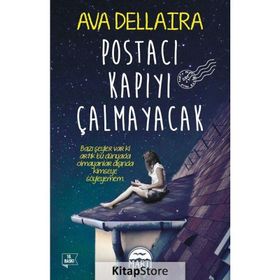 Postacı Kapıyı Çalmayacak - Ava Dellaira