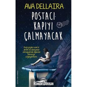 Postacı Kapıyı Çalmayacak - Ava Dellaira