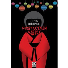 POSTACININ AŞKI - DENIS THÉRIAULT